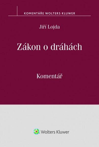 Zákon o dráhách - 978-80-7552-756-1