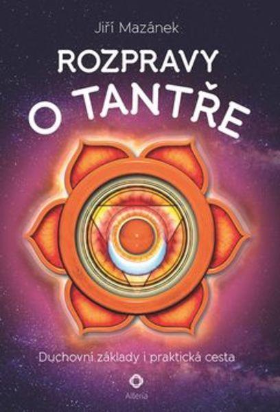 Rozpravy o tantře - 978-80-271-0380-5
