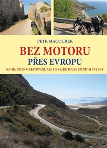 Bez motoru přes Evropu - 978-80-270-1748-5