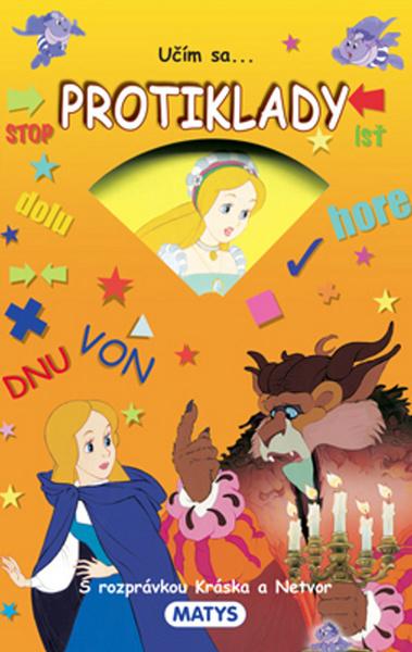 Učím sa... Protiklady - 978-80-8088-511-3