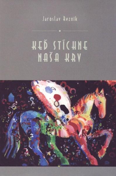 Keď stíchne naša krv - 978-80-8061-981-7