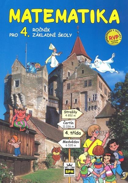 Matematika pro 4. ročník základní školy RVP - 978-80-7235-599-0