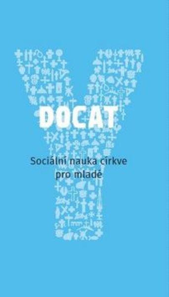 DOCAT Sociální nauka církve pro mladé - 978-80-7195-931-1