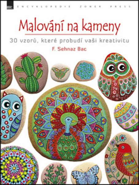 Malování na kameny - 978-80-7413-354-1