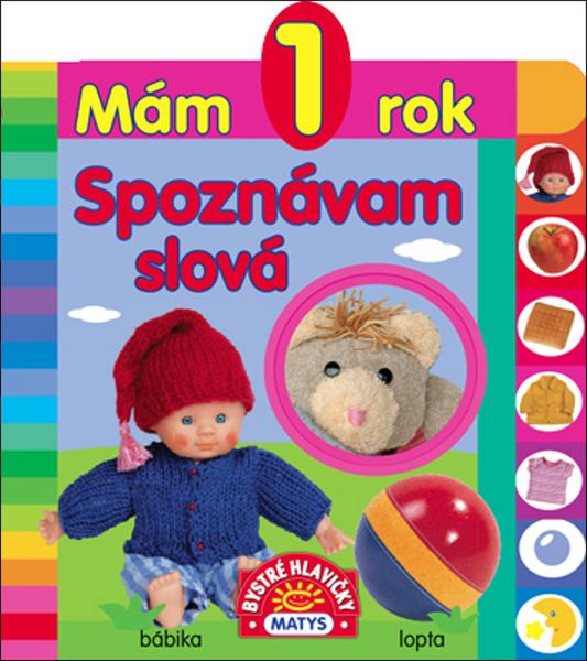Mám 1 rok Spoznávam slová - 978-80-8088-515-1