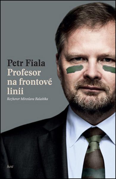 Profesor na frontové linii - Petr Fiala - 978-80-7577-217-6