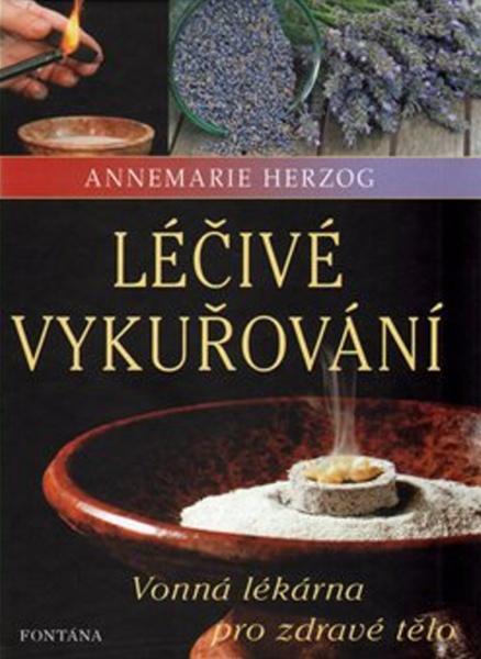 Léčivé vykuřování - 978-80-7336-889-0