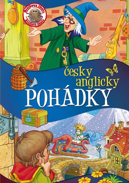 Pohádky česky anglicky - 978-80-7451-640-5