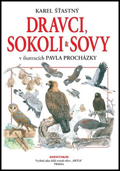 Dravci, sokoli a sovy - 978-80-7442-086-3
