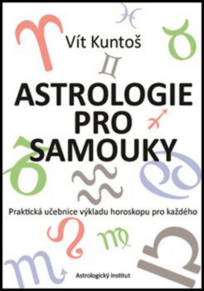 Astrologie pro samouky - 978-80-260-7098-6