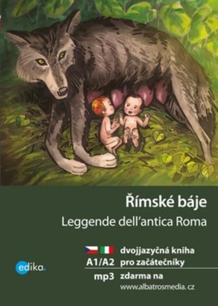 Římské báje Leggende dell'antica Roma - 978-80-266-1159-2