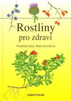 Rostliny pro zdraví - 978-80-7442-059-7