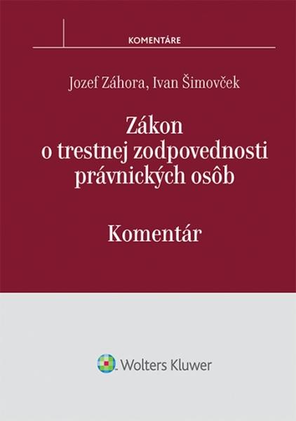 Zákon o trestnej zodpovednosti právnických osôb - 978-80-8168-413-5