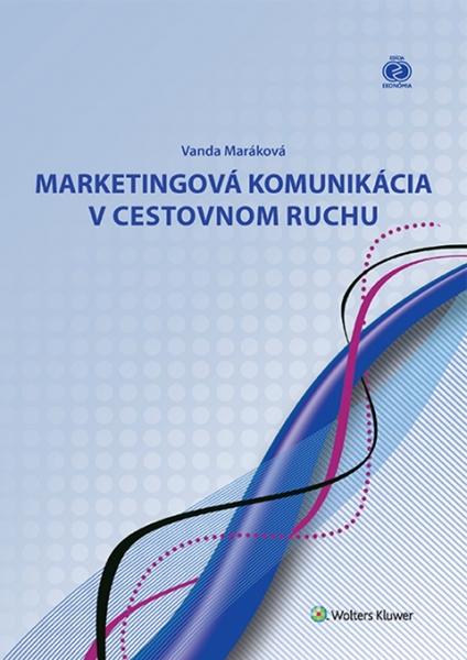 Marketingová komunikácia v cestovnom ruchu - 978-80-8168-394-7