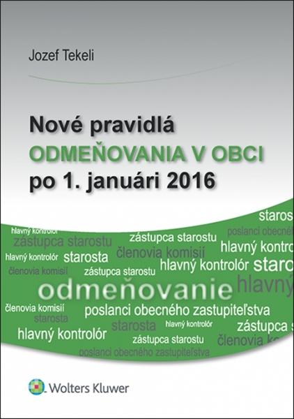 Nové pravidlá odmeňovania v obci po 1. januári 2016 - 978-80-8168-384-8