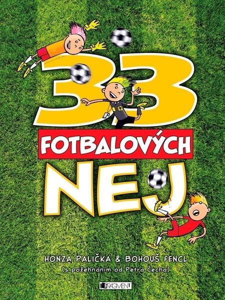 33 fotbalových nej - 978-80-253-3317-4