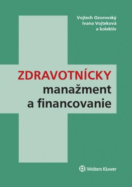 Zdravotnícky manažment a financovanie - 978-80-8168-522-4