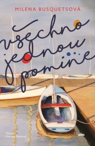 Všechno jednou pomine - 978-80-259-0712-2