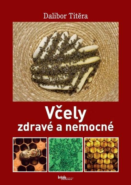Včely zdravé a nemocné - 978-80-209-0420-1