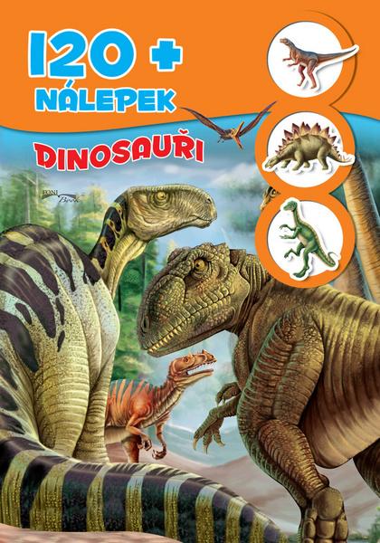 Dinosauři + 120 nálepek - 978-80-555-5538-6