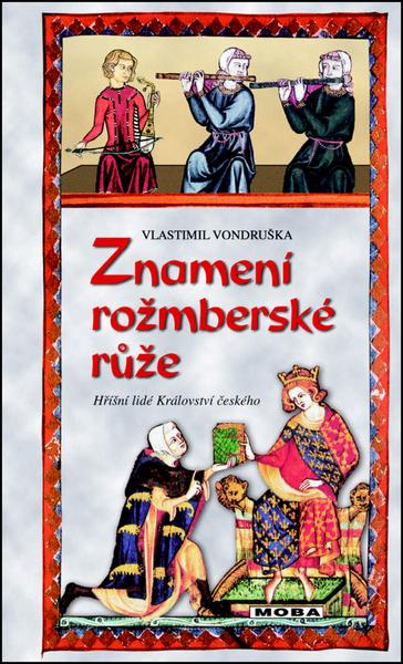 Znamení rožmberské růže - 978-80-243-7947-0