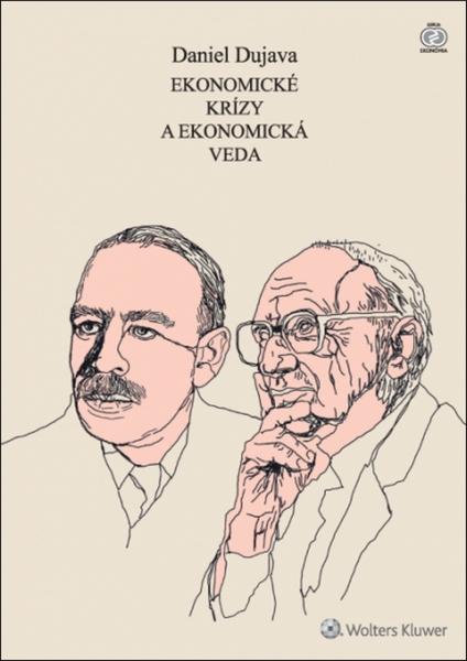 Ekonomické krízy a ekonomická veda - 978-80-8168-442-5