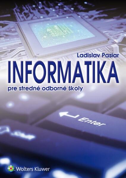 Informatika pre stredné odborné školy - 978-80-8168-430-2