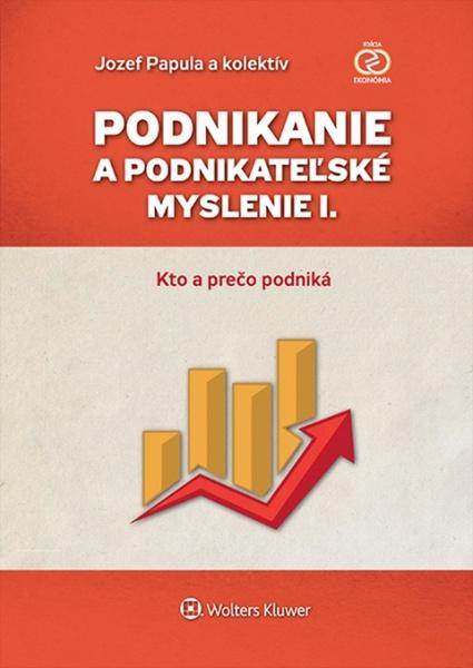 Podnikanie a podnikateľské myslenie I. - 978-80-7478-950-2