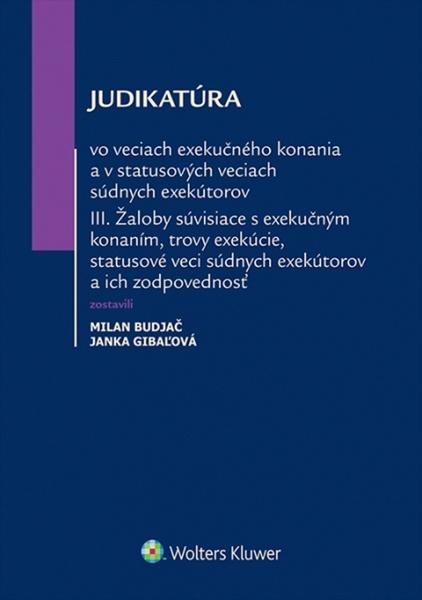 Judikatúra vo veciach exekučného konania - 978-80-8168-308-4