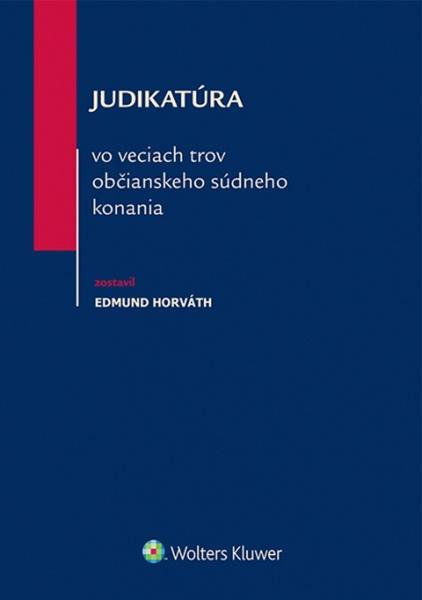 Judikatúra vo veciach trov občianskeho súdneho konania - 978-80-8168-183-7