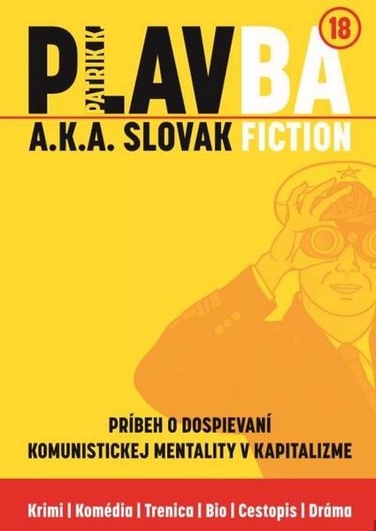 PLAVBA a.k.a. Slovak Fiction - 978-80-972749-8-6