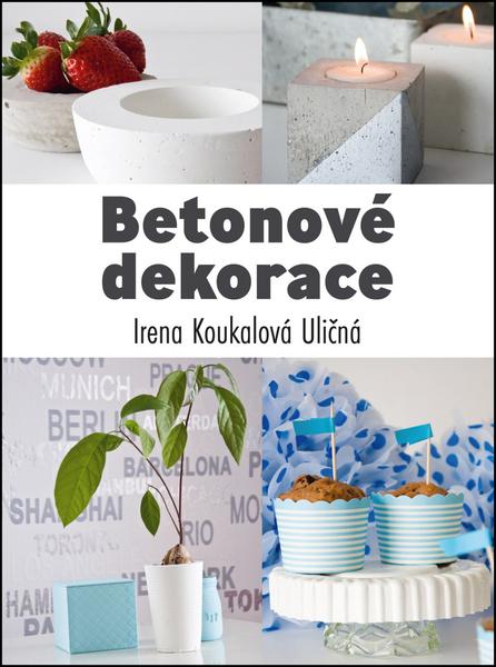 Betonové dekorace - 978-80-264-1592-3
