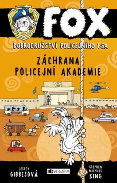 FOX Záchrana policejní akademie - 978-80-253-3305-1