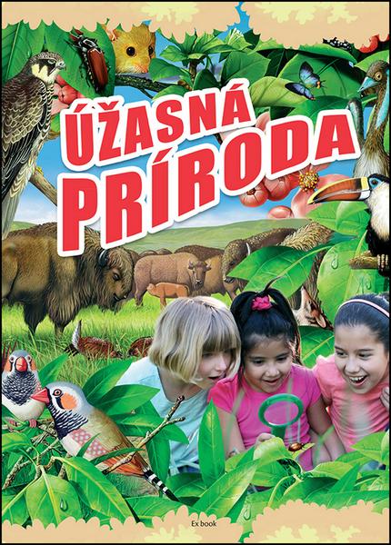 Úžasná príroda - 978-80-89590-14-8