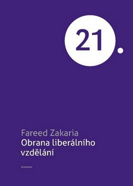 Obrana liberálního vzdělávání - Zakaria Fareed - 978-80-200-2717-7