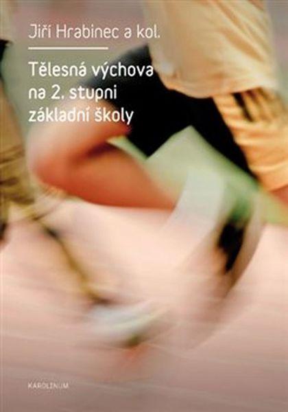 Tělesná výchova na 2. stupni základní školy - 978-80-246-3625-2