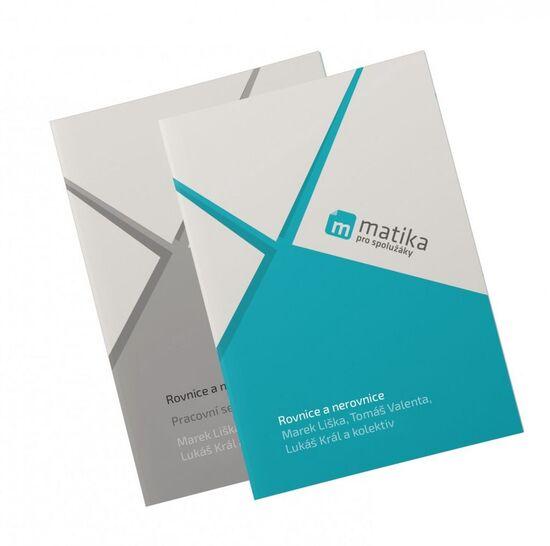 Rovnice a nerovnice Pracovní sešit - Liška Marek, Valenta Tomáš, Král Lukáš - 978-80-906702-5-9