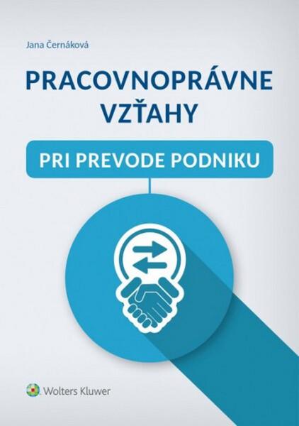 Pracovnoprávne vzťahy pri prevode podniku - 978-80-8168-690-0