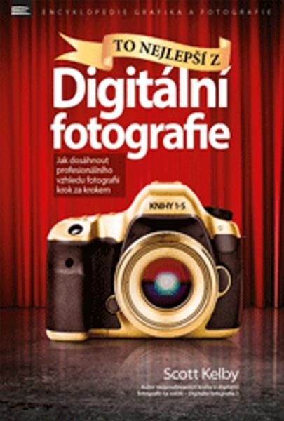 To nejlepší z Digitální fotografie - 978-80-7413-356-5