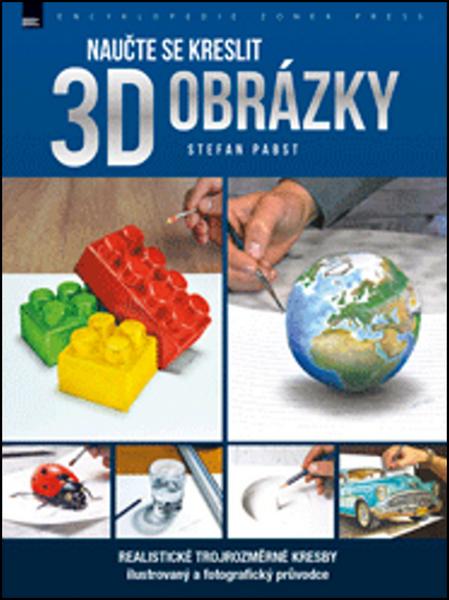 Naučte se kreslit 3D obrázky - 978-80-7413-353-4