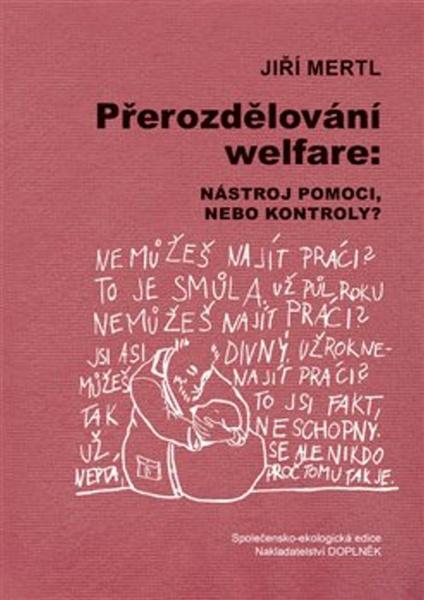 Přerozdělování welfare - 978-80-7239-332-9