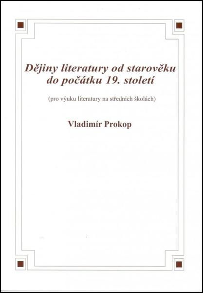 Dějiny literatury od starověku do počátku 19. století