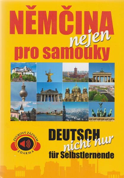 Němčina nejen pro samouky - 978-80-7451-650-4
