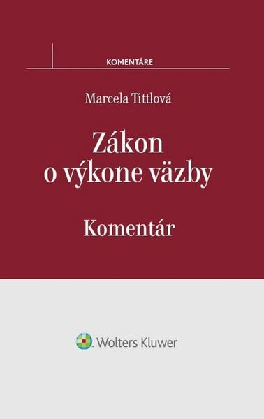 Zákon o výkone väzby - 978-80-8168-702-0