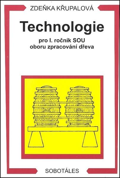 Technologie pro 1. ročník SOU oboru zpracování dřeva - 978-80-85920-74-1