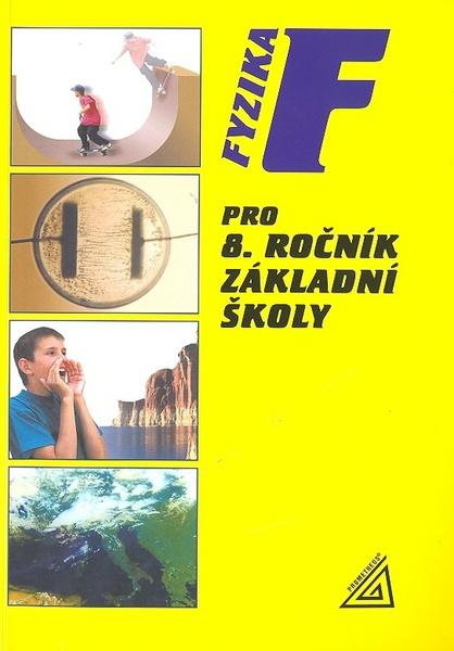 Fyzika pro 8. ročník základní školy - 978-80-7196-149-9