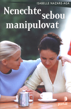 Nenechte sebou manipulovat - 978-80-262-0652-1