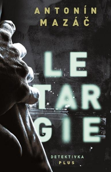 Letargie - 978-80-259-0717-7