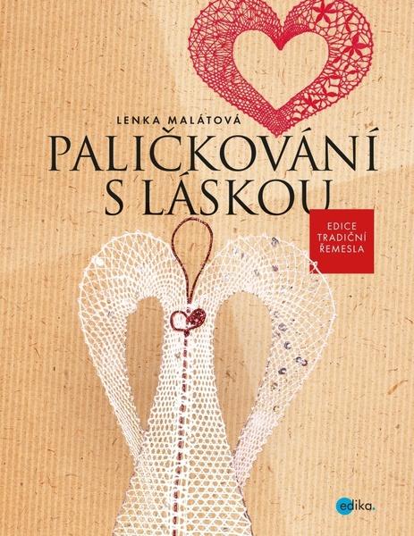 Paličkování s láskou - 978-80-266-1182-0