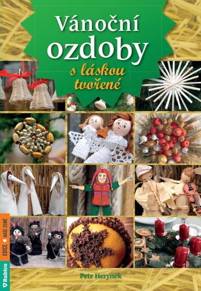 Vánoční ozdoby s láskou tvořené - 978-80-7346-227-7